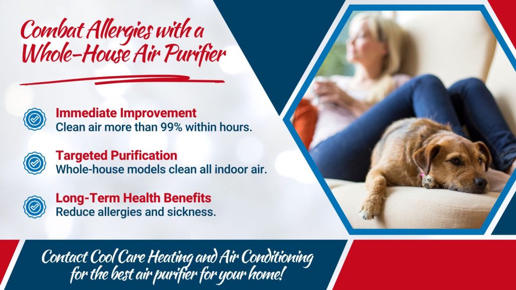 This is an image of a women blurred out in the background laying on the couch with her dog. The headline reads; Combat allergies with a whole-house air purifier.